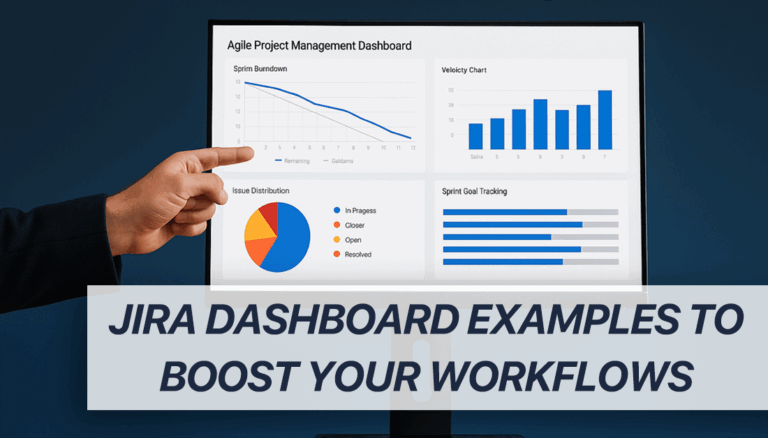 Top Jira Dashboard Examples to Boost Your Workflow