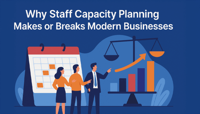 Staff Capacity Planning: Key Strategies for Business Growth
