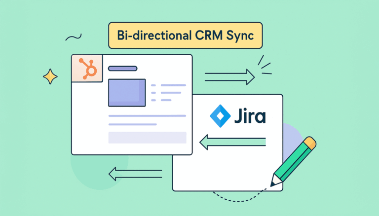 Mastering Bi-Directional CRM Sync for HubSpot & Jira