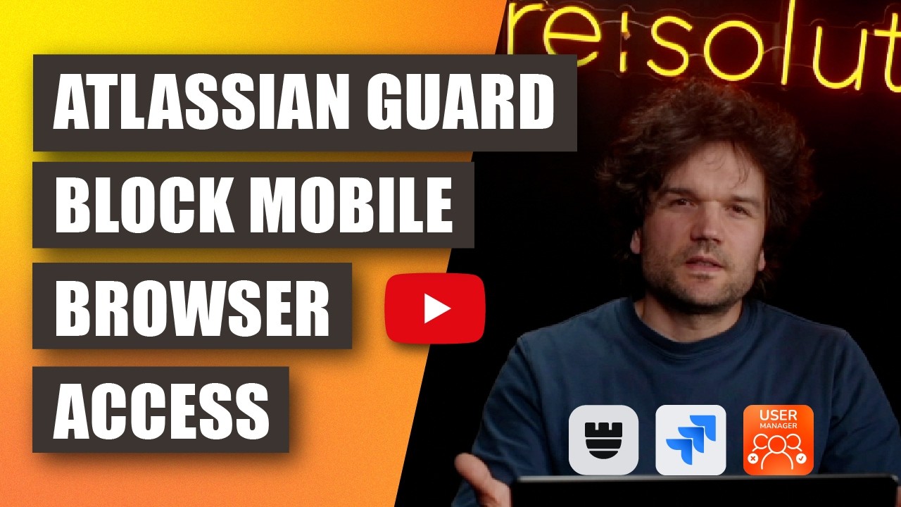 Block Mobile Browser Access in Atlassian Guard (60-Second Fix ...